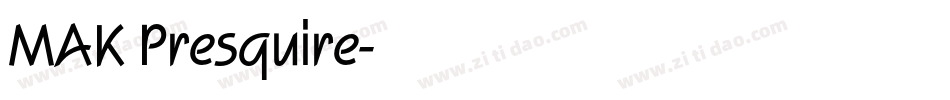 MAK Presquire字体转换